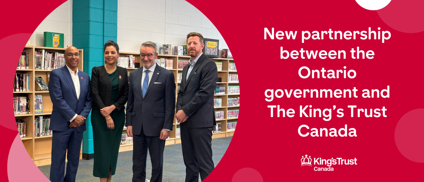 New partnership between the Ontario government and The King’s Trust Canada